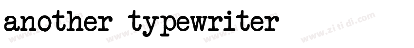 another typewriter字体转换